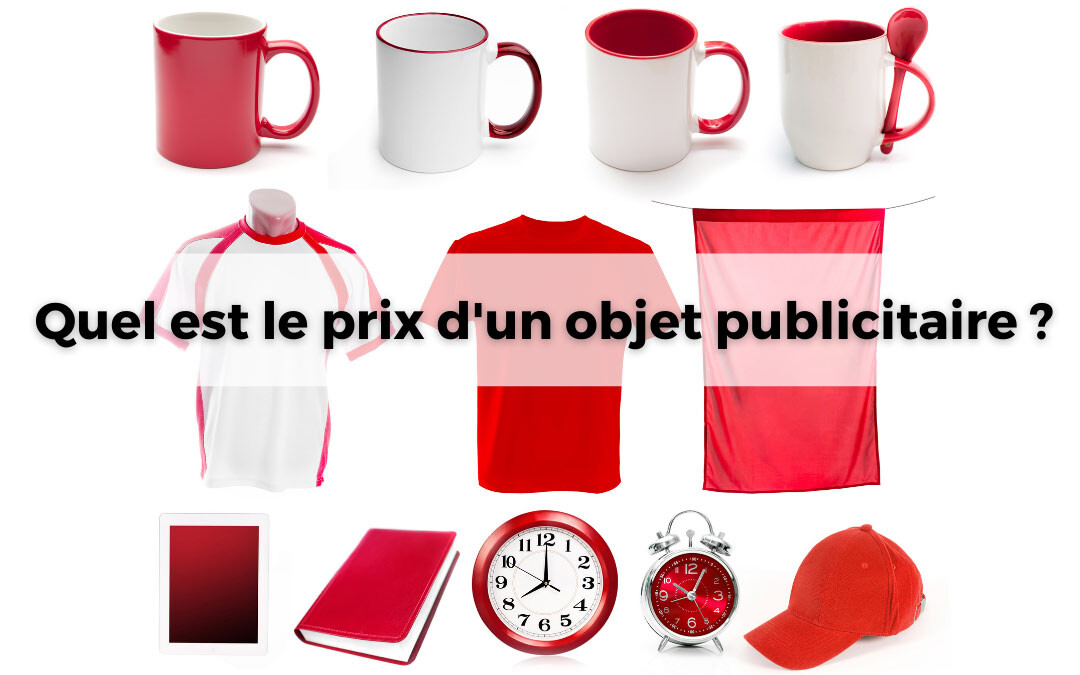 Quel est le prix d’un objet publicitaire ?