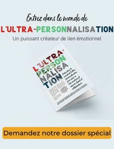 Dossier ultra personnalisation